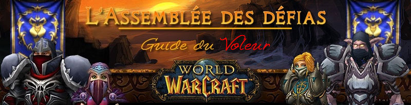 Bannière historique de L’Assemblée des Défias : le guide du voleur de World of Warcraft